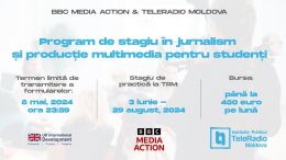 BBC MEDIA ACTION & TELERADIO MOLDOVA/Program de stagiu în Jurnalism şi producţie multimedia pentru studenţi